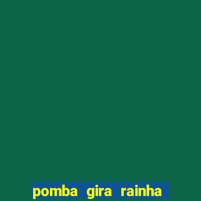 pomba gira rainha das almas